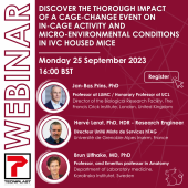 Discover the Thorough Impact of a Cage-Change Event on In-Cage Activity and Micro-Environmental Conditions in IVC Housed Mice - NEW WEBINAR Monday 25 September 2023 at 16:00 BST